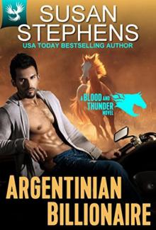 Argentinian Billionaire (Blood and Thunder 2) Read online
