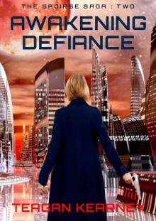 Awakening Defiance: (The Saoirse Saga Book 2) Read online