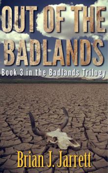 Badlands Trilogy (Book 3): Out of the Badlands Read online