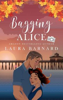 Bagging Alice (Standalone) (Babes of Brighton Book 3)