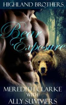 Bear Exposure (Highland Brothers 3) Read online