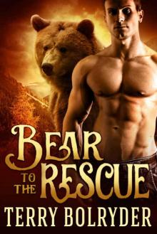 Bear to the Rescue (Bear Claw Security Book 3) Read online