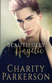Beautifully Angelic Read online
