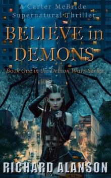 BELIEVE in DEMONS: A Carter McBride Supernatural Thriller Book One (Demon Wars 1) Read online