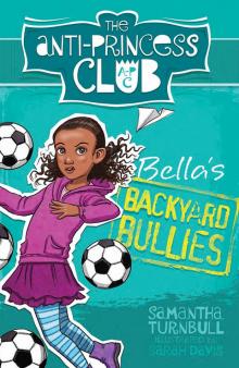 Bella's Backyard Bullies Read online