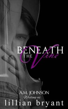 Beneath the Vine Read online