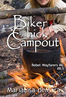 Biker Chick Campout (Rebel Wayfarers MC) Read online