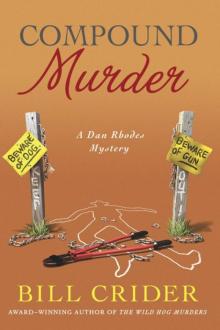 Bill Crider - Dan Rhodes 20 - Compound Murder Read online