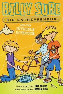 Billy Sure Kid Entrepreneur and the Invisible Inventor Read online