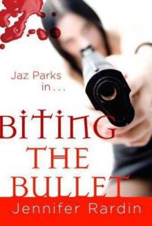 Biting the Bullet Read online