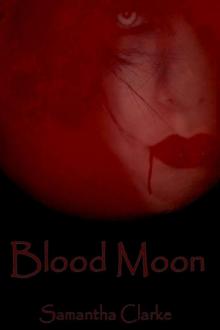 Blood Moon (Moons of the Wolf Series Book 1) Read online
