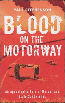 Blood on the Motorway, #1 Read online