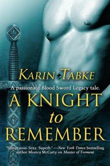 Blood Sword Legacy 04 - A Knight to Remember Read online