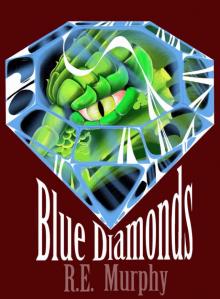 Blue Diamonds (Book One of The Blue Diamonds Saga)