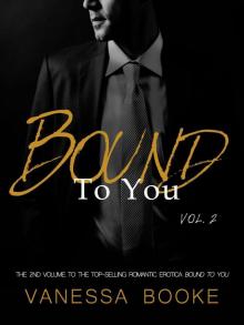 Bound to You: Volume 2 Read online