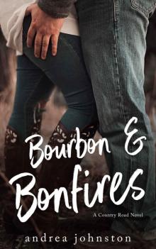 Bourbon & Bonfires Read online