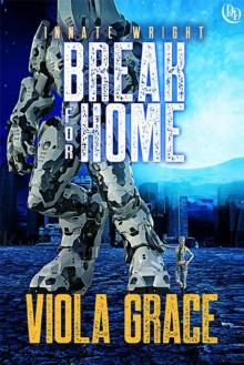 Break for Home (Innate Wright Book 2) Read online