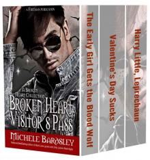 Broken Heart: Visitor's Pass (Paranormal Boxed Set) (Broken Heart Paranormal Series Book 0)