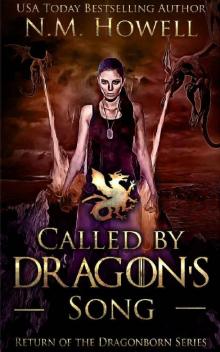 Called by Dragon's Song (Return of the Dragonborn Book 3) Read online