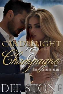 Candlelight and Champagne (The Forbidden Series Book 1) Read online