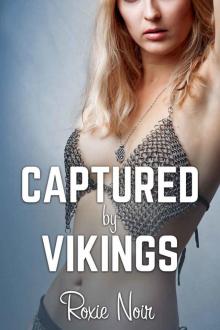 Captured by Vikings (An MMF Bisexual Threesome) Read online