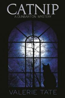 Catnip (Dunbarton Mysteries Book 1) Read online