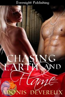 Chasing Earth and Flame Read online