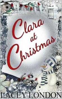 Clara at Christmas (Clara Andrews Series - Book 4) Read online