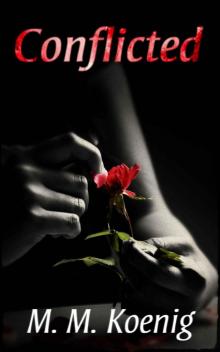 Conflicted (Secrets and Lies)