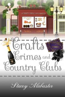 Crafts, Crimes, and Country Clubs Read online
