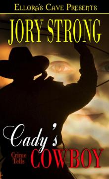 Crime Tells: Cady's Cowboy Read online