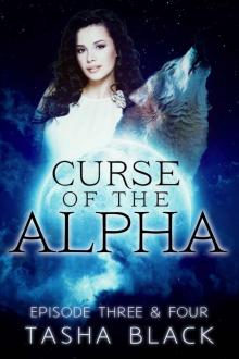 curse of the alpha - episode 03 & 04 Read online