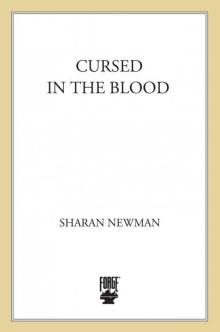 Cursed in the Blood: A Catherine LeVendeur Mystery