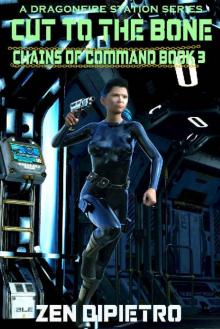 Cut to the Bone: Chains of Command Book 3 Read online