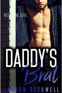 Daddy's Brat (Boston Daddies, Book 3) Read online