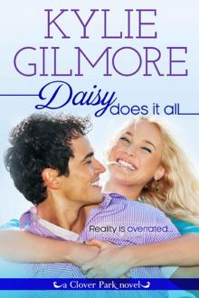 Daisy Does It All (Clover Park, Book 2) Contemporary Romance (The Clover Park Series) Read online