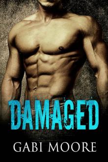 DAMAGED - A Bad Boy Romance Read online