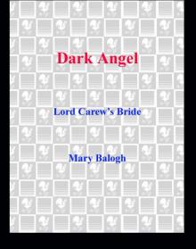 Dark Angel / Lord Carew's Bride