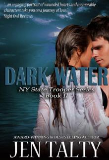 Dark Water (New York State Trooper Series Book 2) Read online