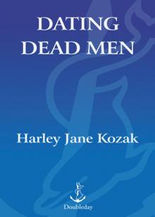 Dating Dead Men Read online