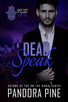 Dead Speak (Cold Case Psychic Book 1)