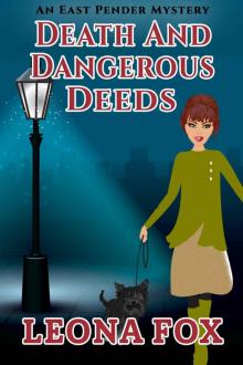 Death And Dangerous Deeds (An East Pender Cozy Mystery Book 14) Read online