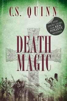 Death Magic: Bestselling CS Quinn's latest short read