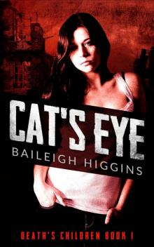 Death's Children (Book 1): Cat's Eye Read online