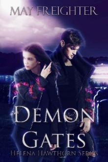 Demon Gates (Helena Hawthorn Series Book 2) Read online