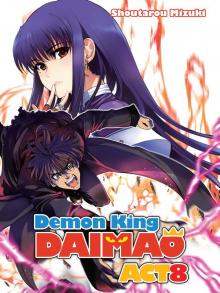 Demon King Daimaou: Volume 8 Read online