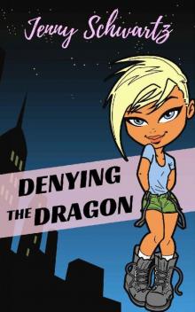 Denying the Dragon Read online