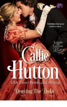 Denying the Duke (Lords & Ladies in Love) Read online