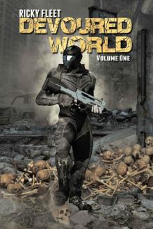 Devoured World: Volume One Read online