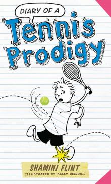 Diary of a Tennis Prodigy Read online